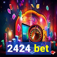 2424 bet